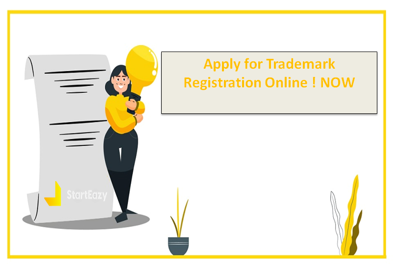 Apply Your Trademark registration Online Now!