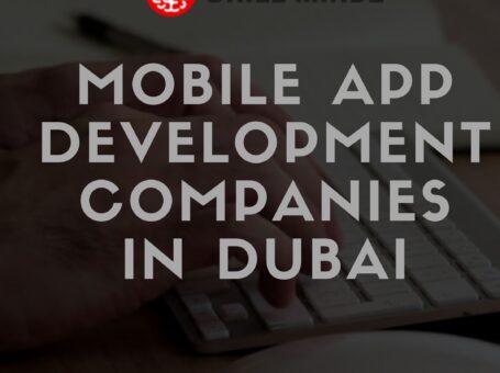 Mobile App Development Companies In Dubai