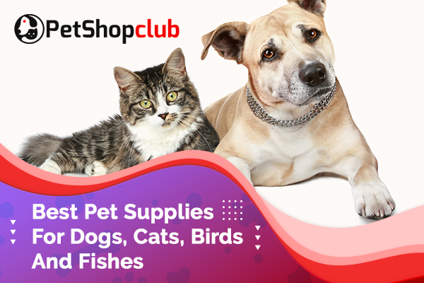 Petshop Club - Best Pet Supplies For Dogs, Cats, Birds, And Fishes