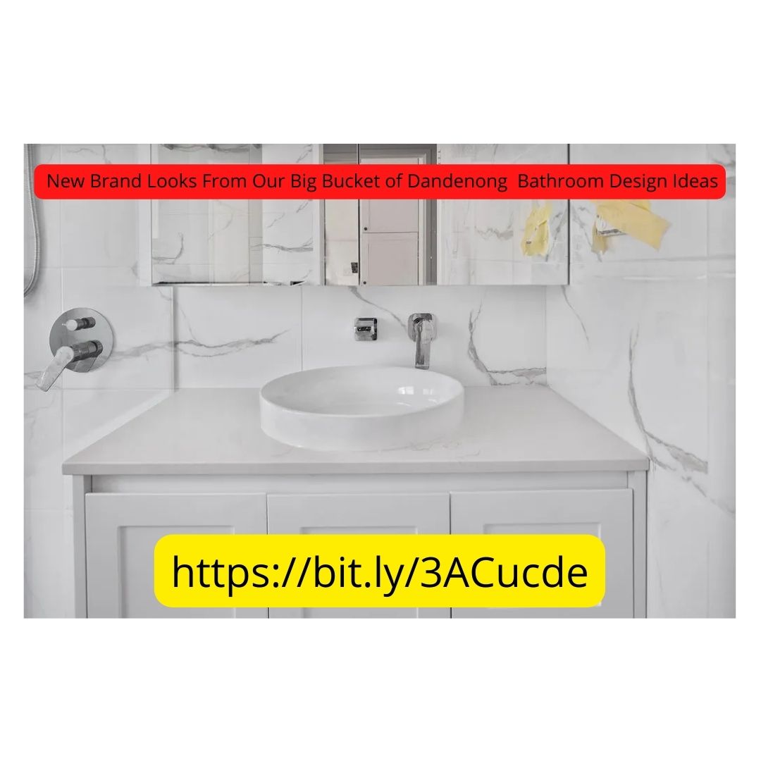 New Looks From Our Big Bucket of Dandenong Bathroom Design Ideas