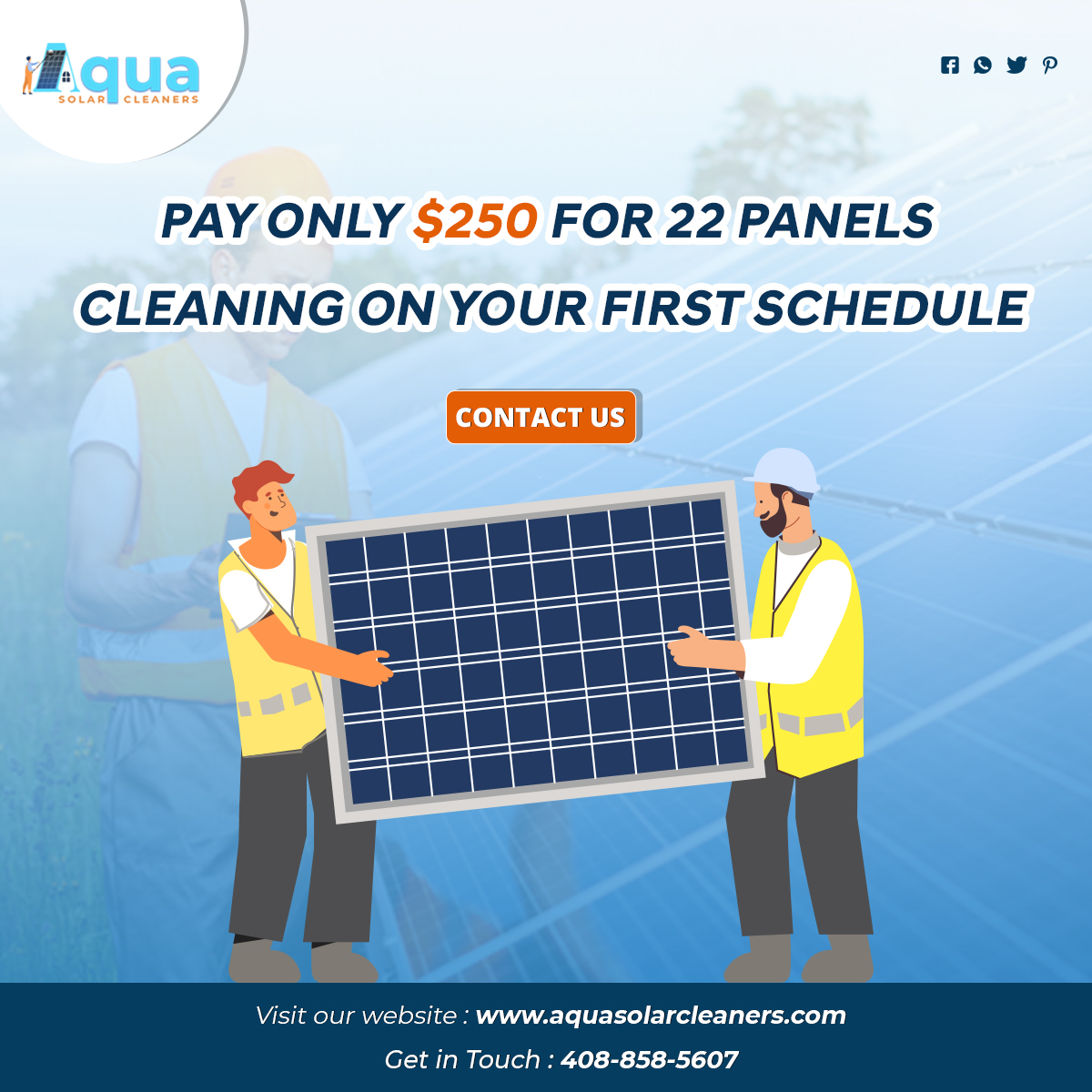 Pay only $250 for 22 panels cleaning on your first schedule. Contact us or Book Online today!
