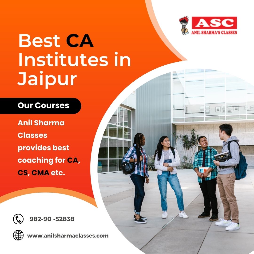 Best CA coaching in Jaipur | Anil Sharma Classes