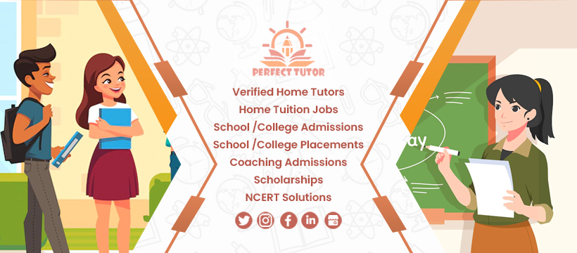 Perfect Tutor: Get Home Tutors, Online Tutors, Home Tuition Job