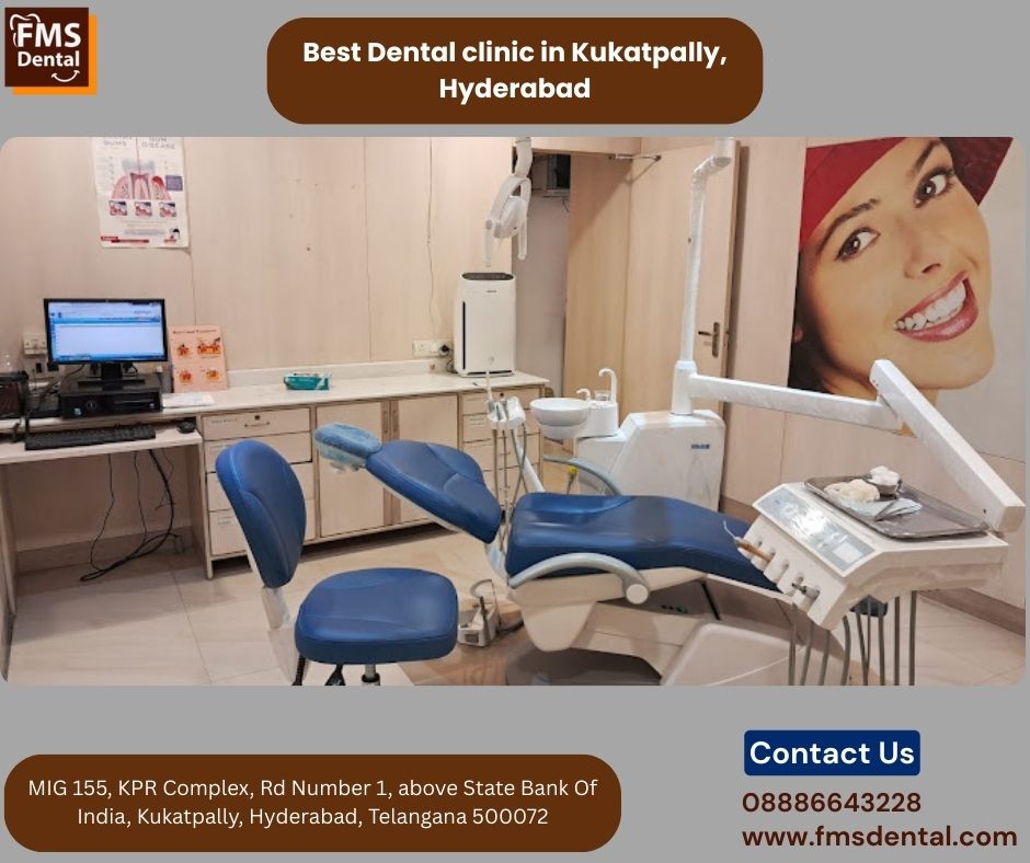 FMS DENTAL CLINICS – Kukatpally | Smile Designing | Laser Dentistry | Dental Implants