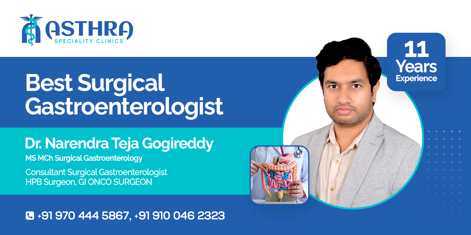Dr Narendra Teja Gogireddy I Best Surgical Gastroenterologist I Kukatpally