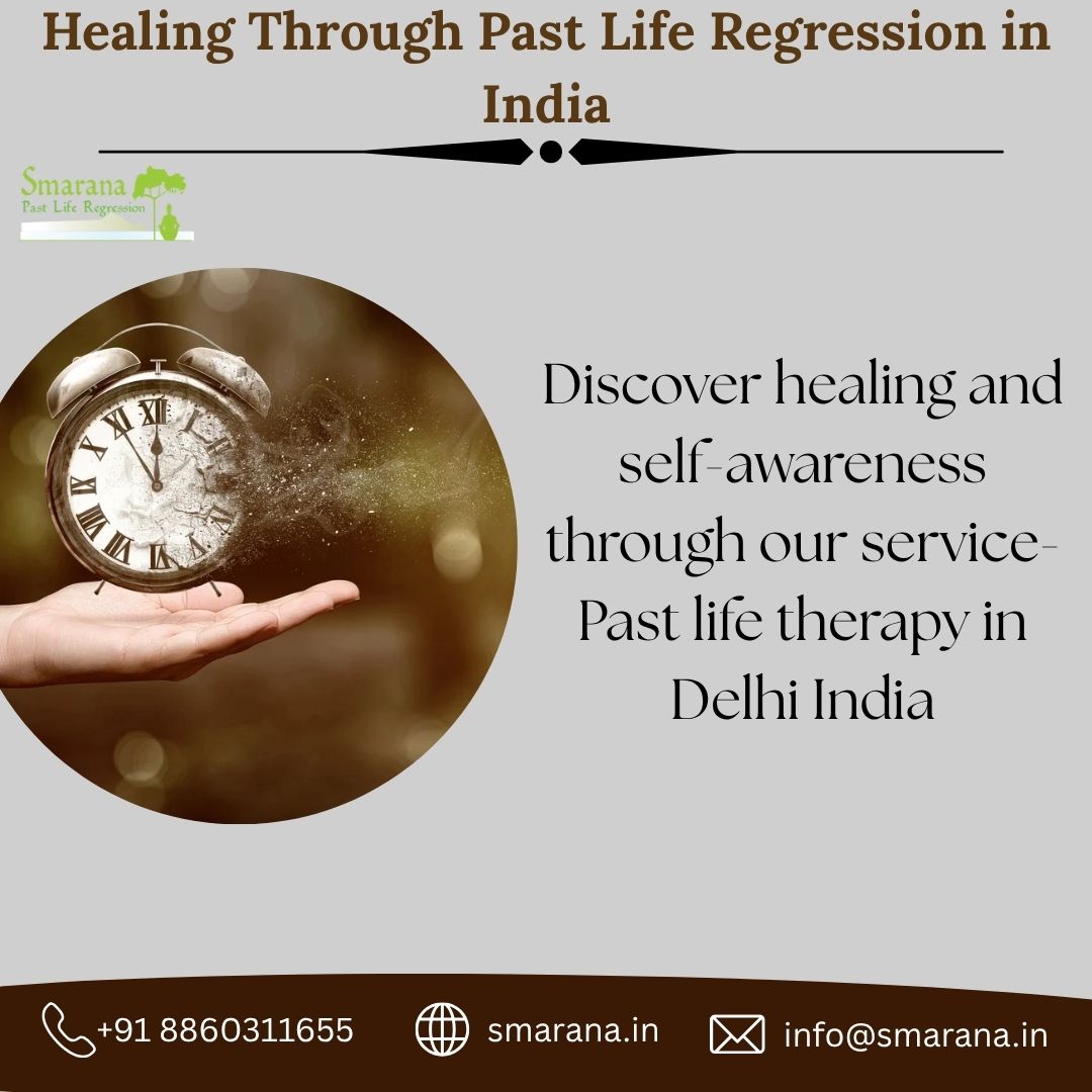 Past Life Regression Therapy in Delhi Smarana
