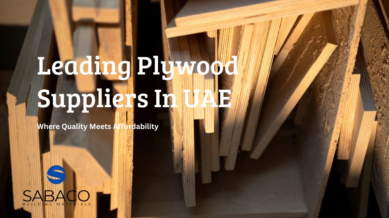 Building Material Supplier In Dubai Leading Supplier of Plumbing, Electrical & Paint Products – Sabaco UAE
