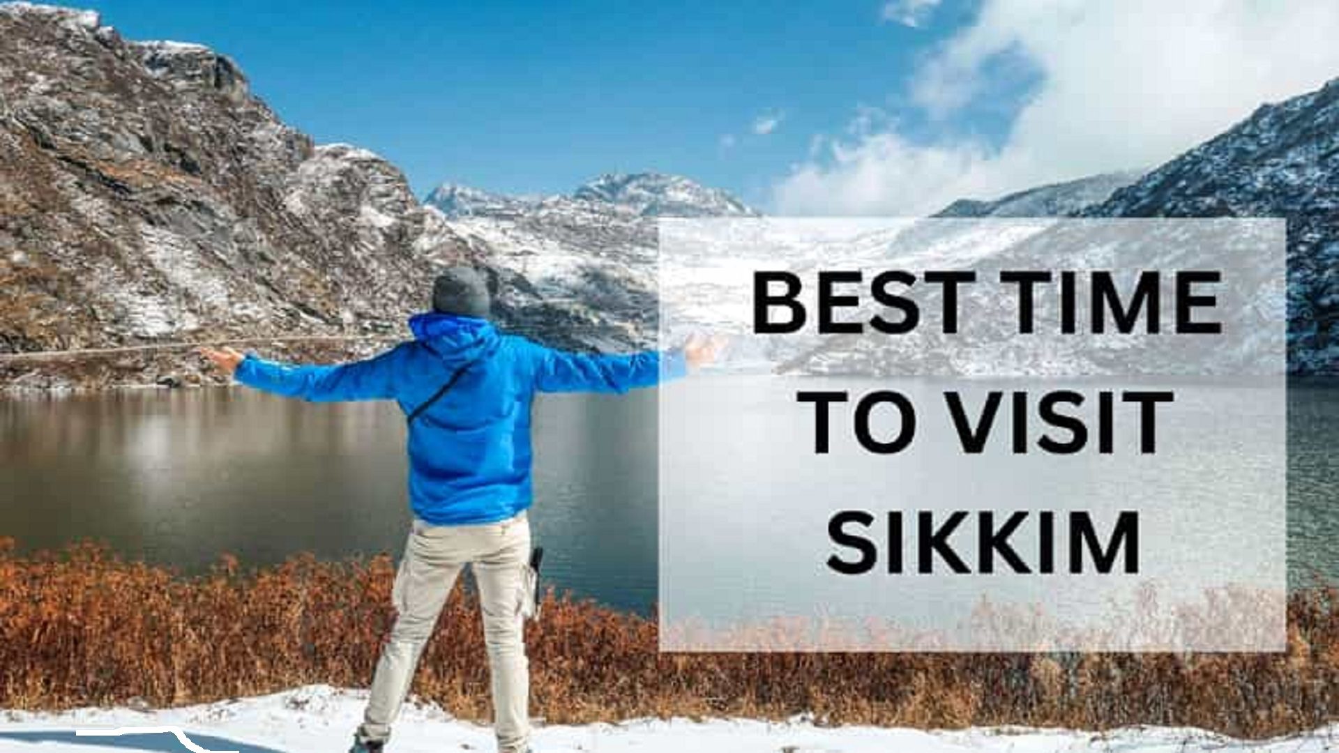 best time to visit sikkim darjeeling