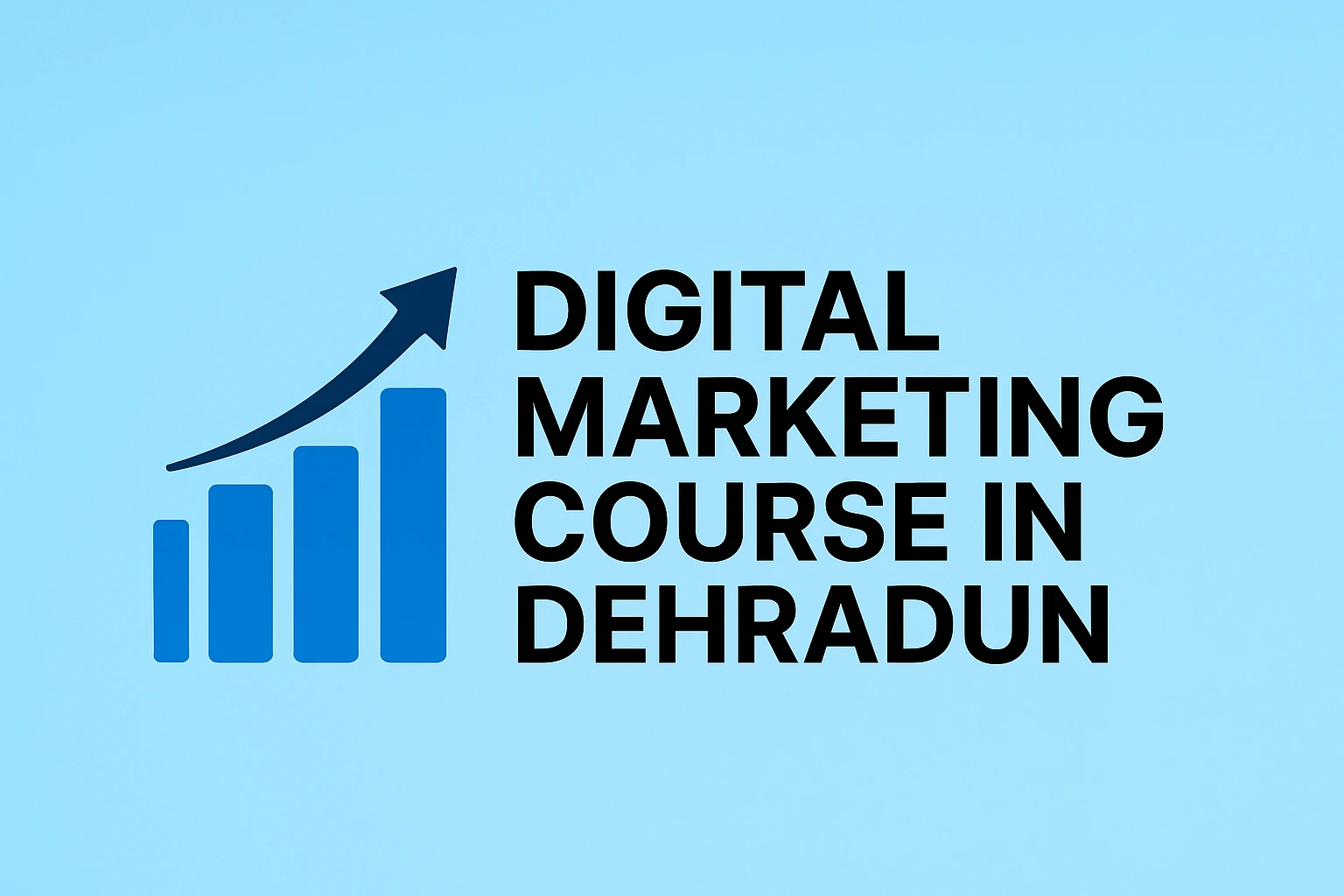 Digital Marketing Course in Dehradun