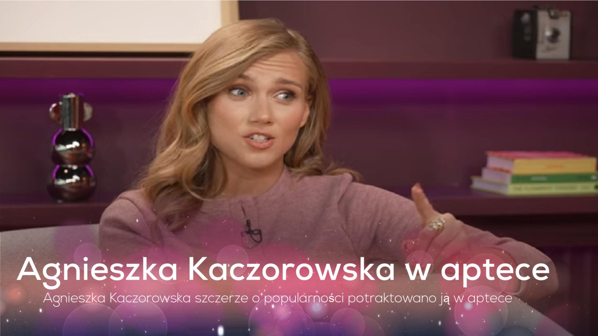 Agnieszka Kaczorowska w aptece