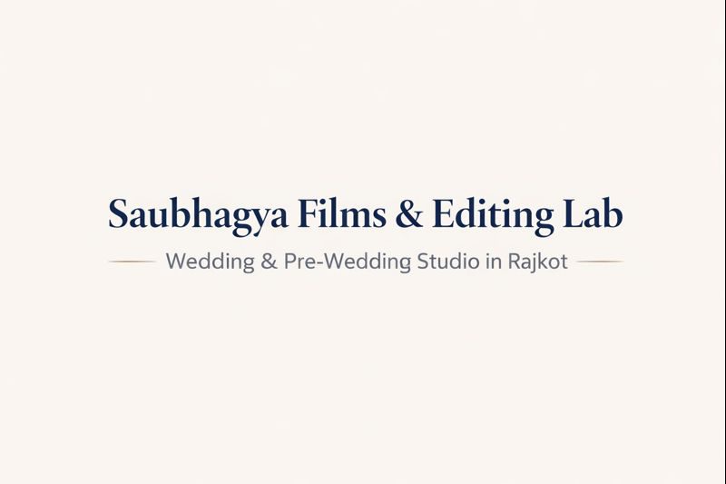Wedding & Pre-Wedding Studio in Rajkot | Saubhagya Films