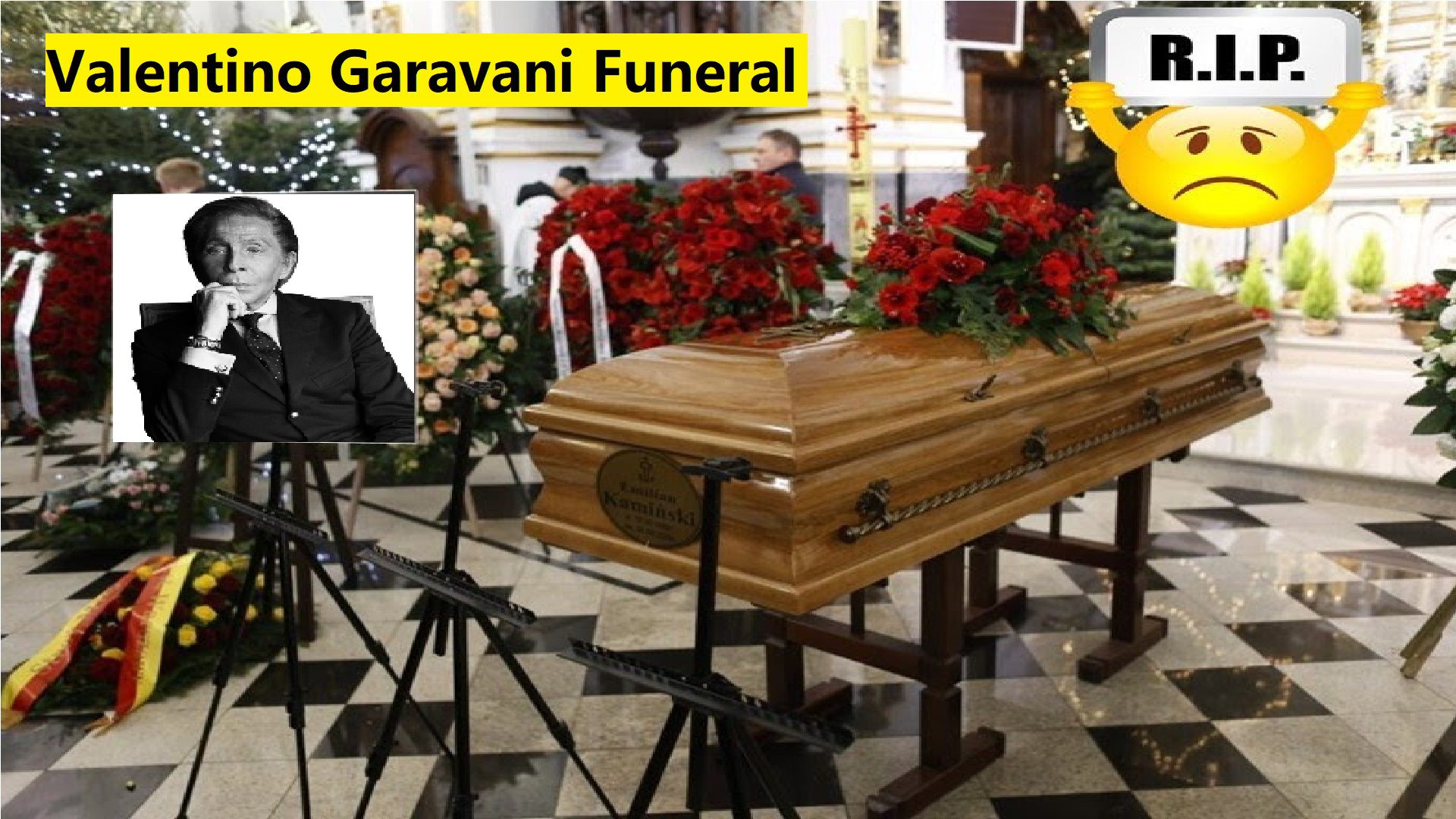Valentino Garavani Funeral Services