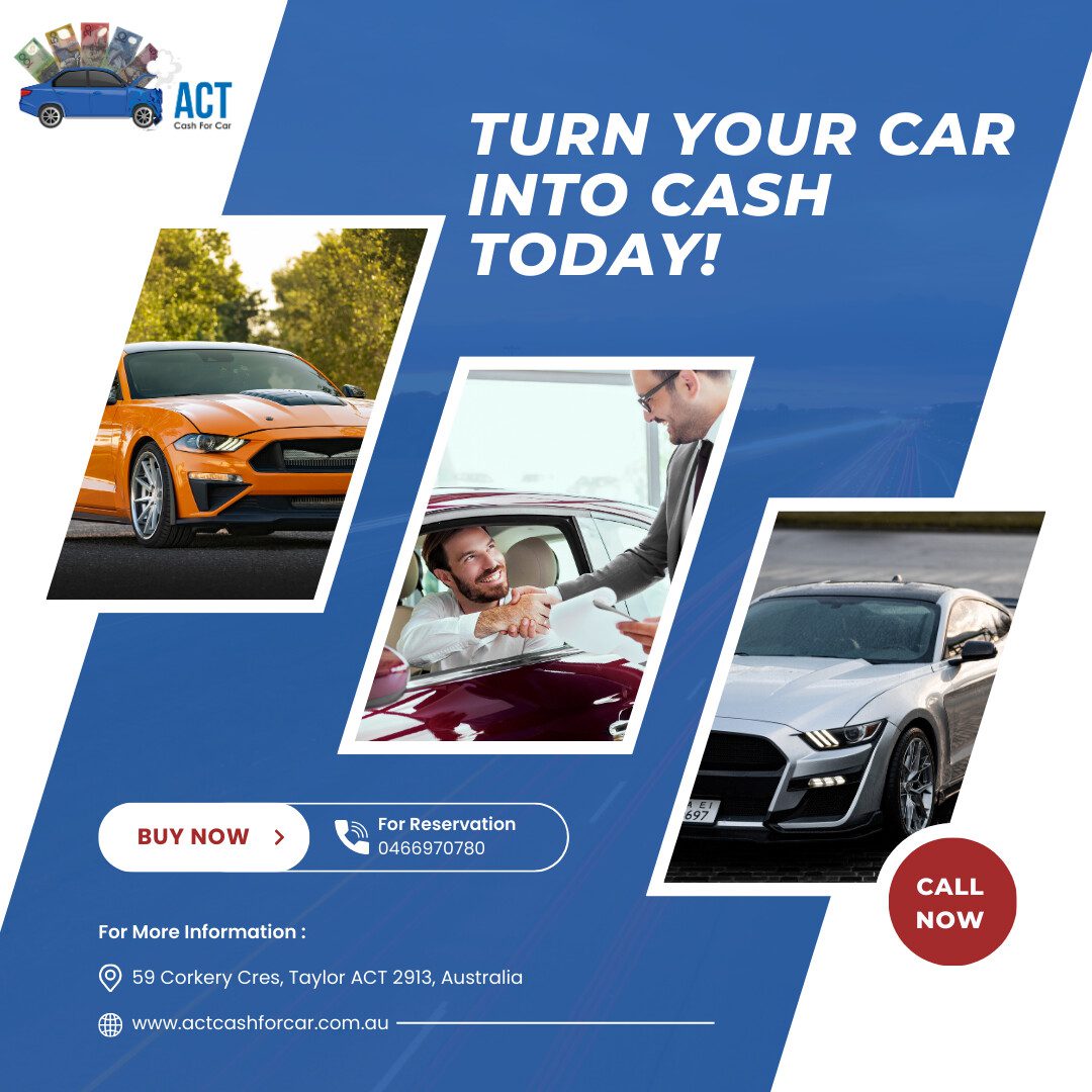 Selling a Car Unregistered? Get Instant Cash | Scrap Cars for Cash – ACT cash for car